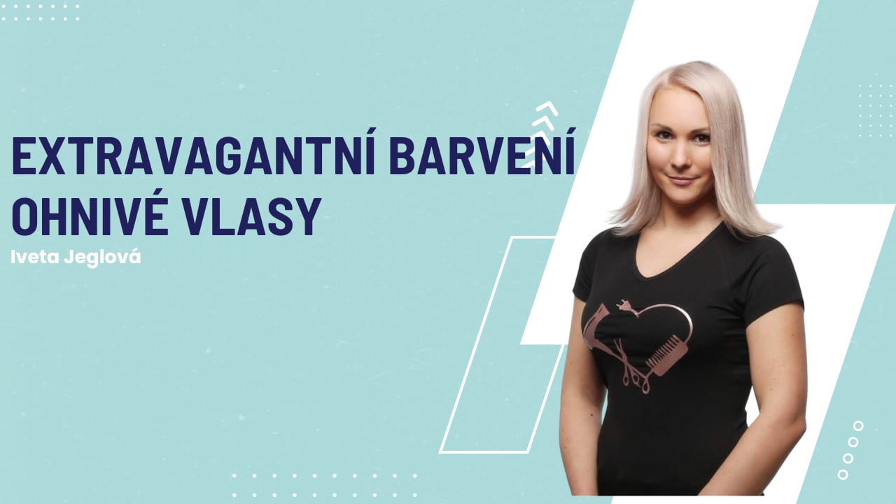 Extravagantní barvení – Ohnivé vlasy