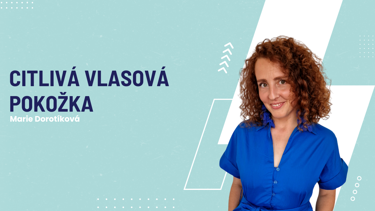 Citlivá vlasová pokožka