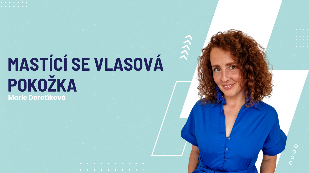 Mastící se vlasová pokožka